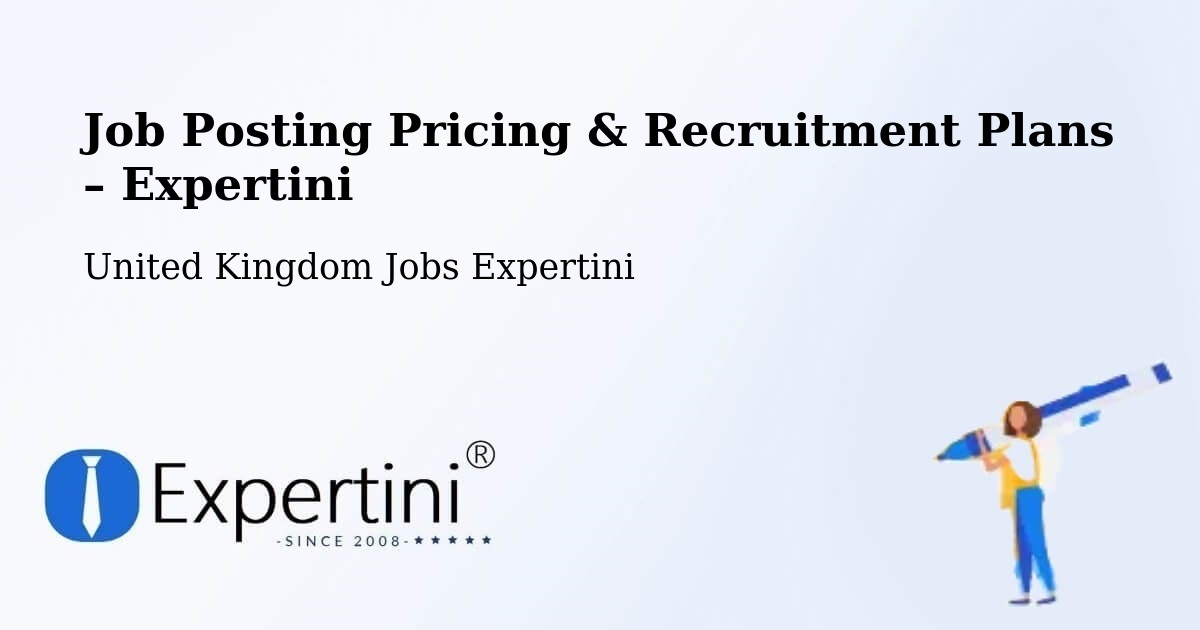 Job Posting Pricing & Recruitment Plans – Hackleton - Hackleton, United Kingdom Jobs Expertini