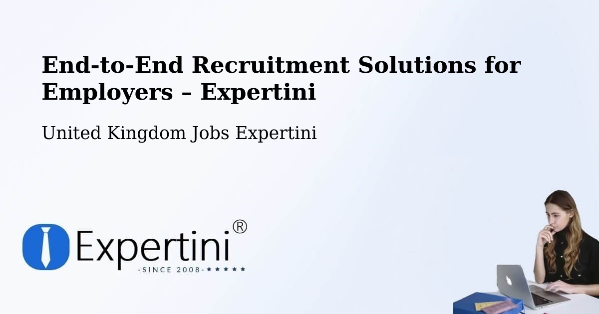 Recruitment Solutions for Employers – Hackleton - Hackleton, United Kingdom Jobs Expertini